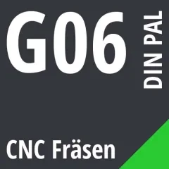 G06 DIN / PAL CNC Fräsen
